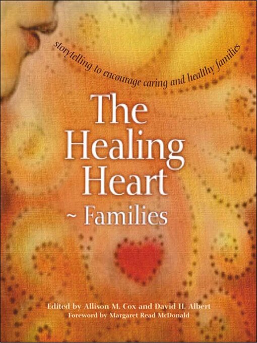Cover image for The Healing Heart—Families